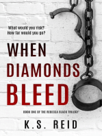 When Diamonds Bleed: The Rebecca Black Trilogy, #1