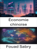 Économie chinoise: L'économie chinoise dévoilée, des anciennes routes de la soie à une puissance mondiale