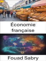 Économie française: Libérer l’élégance économique de la France, un voyage à travers l’histoire, l’industrie et l’innovation