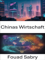 Chinas Wirtschaft: Chinas Wirtschaft enthüllt, von der alten Seidenstraße zum globalen Kraftwerk