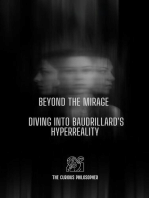 Beyond the Mirage: Diving into Baudrillard's Hyperreality