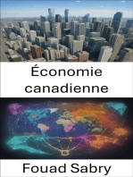 Économie canadienne: L'économie canadienne dévoilée, à la recherche de la prospérité dans le Grand Nord