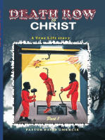 Death Row to Christ: A True Life Story