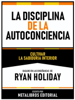 La Disciplina De La Autoconciencia - Basado En Las Enseñanzas De Ryan Holiday