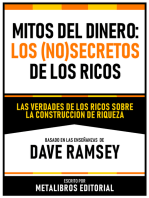 Mitos Del Dinero: Los (No)Secretos De Los Ricos - Basado En Las Enseñanzas De Dave Ramsey: Las Verdades De Los Ricos Sobre La Construccion De Riqueza