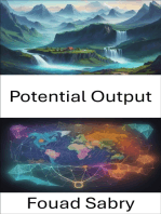 Potential Output: Demystifying Economics, Navigating Potential Output for Prosperity