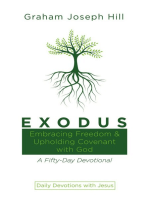 Exodus: Embracing Freedom and Upholding Covenant with God: A Fifty-Day Devotional