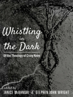 Whistling in the Dark: Of the Theology of Craig Keen
