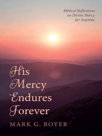 His Mercy Endures Forever: Biblical Reflections on Divine Mercy for Anytime