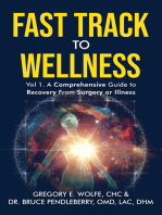 Fast Track to Wellness: A Comprehensive Guide to Recovery From Surgery or Illness