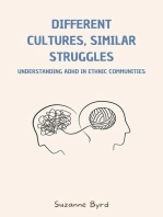 Different Cultures, Similar Struggles: Understanding ADHD in Ethnic Communities