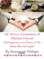 Of Roses, Carnations & Marital Chords