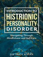 Introduction to Histrionic Personality Disorder: Navigating Through Mindfulness and Self-Care