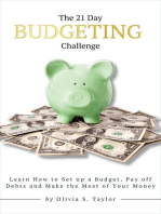 The 21 Day Budgeting Challenge: Learn How to Set up a Budget, Pay of Debts and Make the Most of Your Money