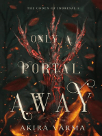 Only a Portal Away