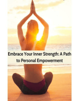 Embrace Your Inner Strength: A Path to Personal Empowerment