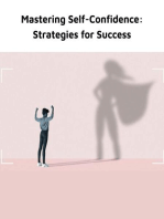 Mastering Self-Confidence: Strategies for Success