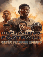 Inspirational Football Stories for Young Readers: Ignite Your Passion for the Gridiron with Tales of Teamwork, Perseverance, and Triumph