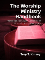 The Worship Ministry Handbook: Practical Tools for Leaders of Worship Arts Ministries