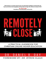 Remotely Close: A Practical Guidebook for Christian Online Higher Education