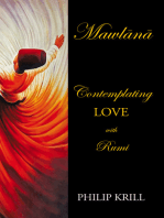 Mawln: Contemplating  LOVE with Rumi