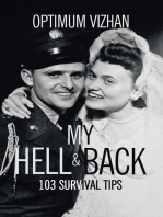 MY HELL & BACK: 103 SURVIVAL TIPS