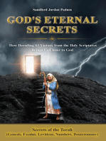 Secrets of the Torah (Genesis, Exodus, Leviticus, Numbers, Deuteronomy): How Decoding 63 Virtues From the Holy Scriptures Brings Us Closer to God