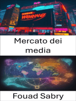 Mercato dei media: Dominare il mercato dei media, navigare nell’era digitale