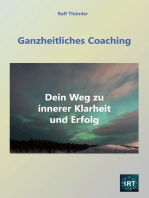 Ganzheitliches Coaching: Dein Weg zu innerer Klarheit und Erfolg