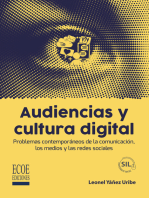 Audiencias y cultura digital – 1ra edición: Problemas contemporáneos de la comunicación, los medios y las redes sociales