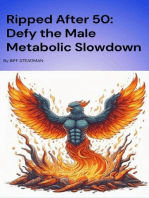 Ripped after 50: Defy the Male Metabolic Slowdown