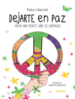 Dejarte en paz: Hacia una mente libre de enemigos