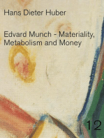 Edvard Munch: Materiality, Metabolism and Money