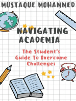 Navigating Academia: The Student's Guide To Overcome Challenges