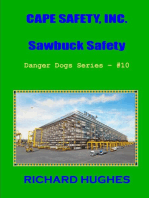 Cape Safety, Inc. Sawbuck Safety: Danger Dogs Series, #10