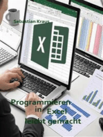 Programmieren in Excel leicht gemacht: wir erstellen kleine Programme in Excel