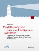 Modellierung von Business-Intelligence-Systemen: Leitfaden für erfolgreiche Projekte auf Basis flexibler Data-Warehouse-Architekturen
