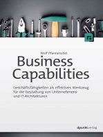 Business Capabilities: Geschäftsfähigkeiten als effektives Werkzeug für die Gestaltung von Unternehmens- und IT-Architekturen