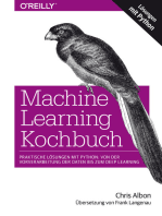 Machine Learning Kochbuch: Praktische Lösungen mit Python: von der Vorverarbeitung der Daten bis zum Deep Learning