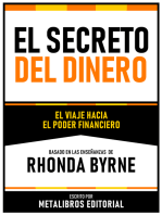 El Secreto Del Dinero - Basado En Las Enseñanzas De Rhonda Byrne: El Viaje Hacia El Poder Financiero