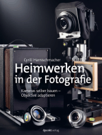 Heimwerken in der Fotografie: Kameras selber bauen – Objektive adaptieren