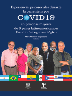 Experiencias psicosociales durante la cuarentena por COVID19 en personas mayores de 8 países latinoamericanos: Estudio psicogerontológico