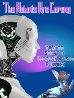 The Robots Are Coming: Time to Start a People-Focused Business: Financial Freedom, #228