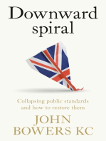 Downward spiral: Collapsing public standards and how to restore them