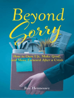 Beyond Sorry: How to Own Up, Make Good, and Move Forward After a Crisis