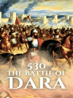 530: The Battle of Dara: Epic Battles of History