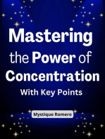 Mastering the Power of Concentration: With Key Points
