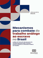 Mecanismos para combate do trabalho análogo ao escravo no Brasil: análise do Termo de Ajustamento de Conduta ajustado pelas vinícolas da Serra Gaúcha e o Ministério Público do Trabalho