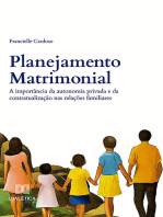 Planejamento Matrimonial:  a importância da autonomia privada e da contratualização nas relações familiares