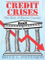 Credit Crises: The Role of Excess Capital